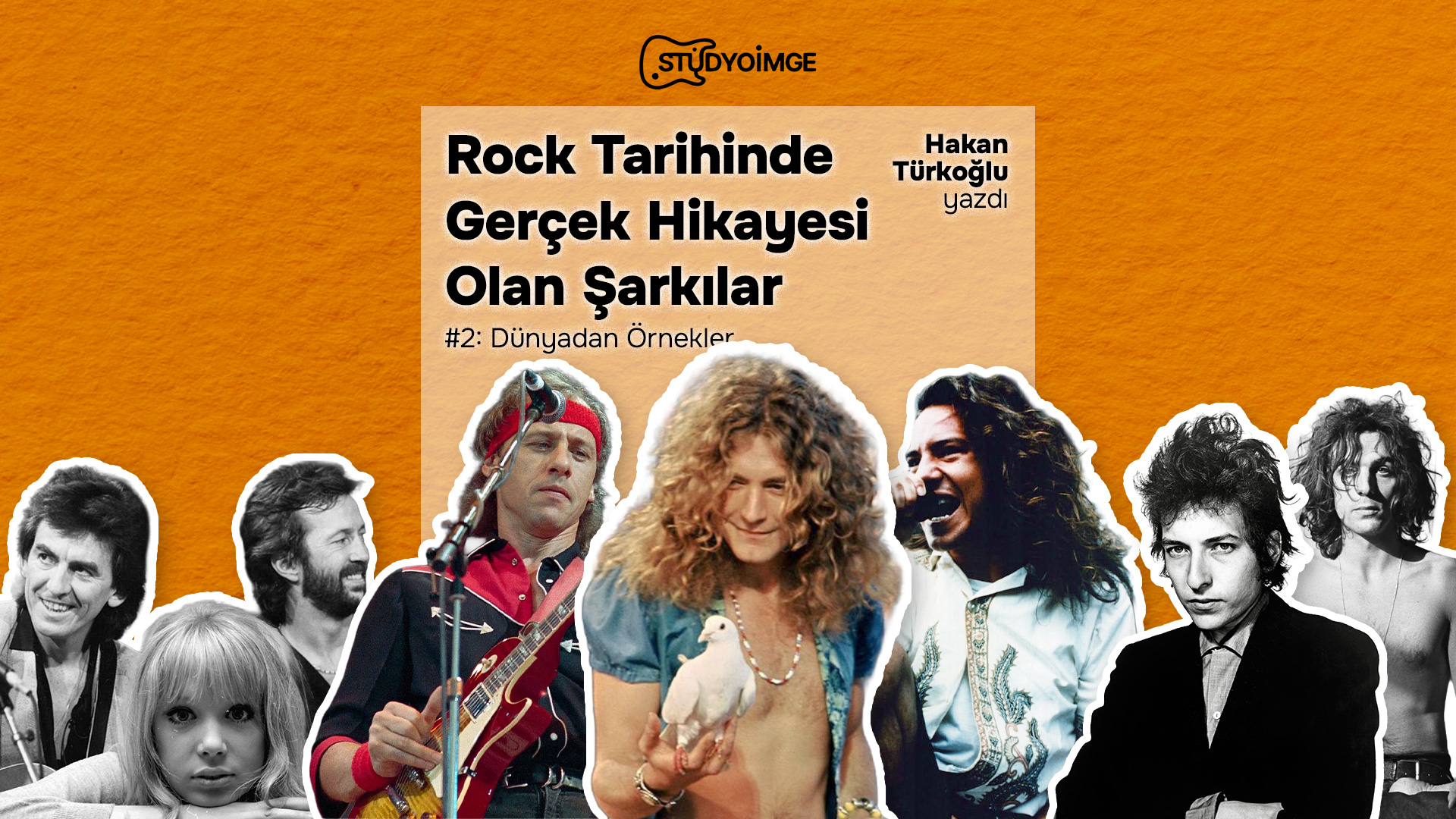 Rock Tarihinde GERÇEK HİKÂYESİ Olan Şarkılar: #2
