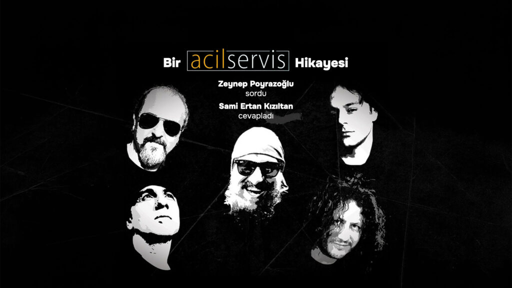 Bir ACİL SERVİS Hikâyesi: SAMİ ERTAN KIZILTAN