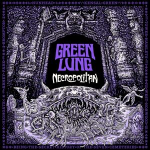 GREEN LUNG - Necropolitan