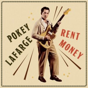 POKEY LAFARGE - Rent Money