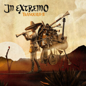 In Extremo - Tranquilo II