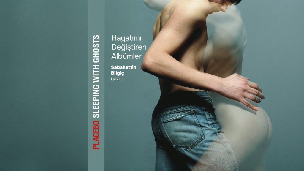 Placebo – Sleeping With Ghosts (2003)